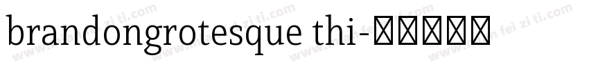 brandongrotesque thi字体转换